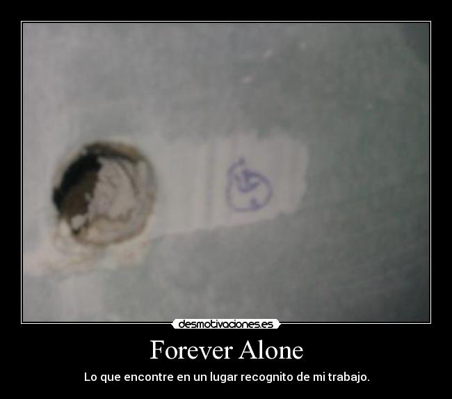 Forever Alone - 