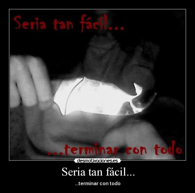 Seria tan fácil... - 