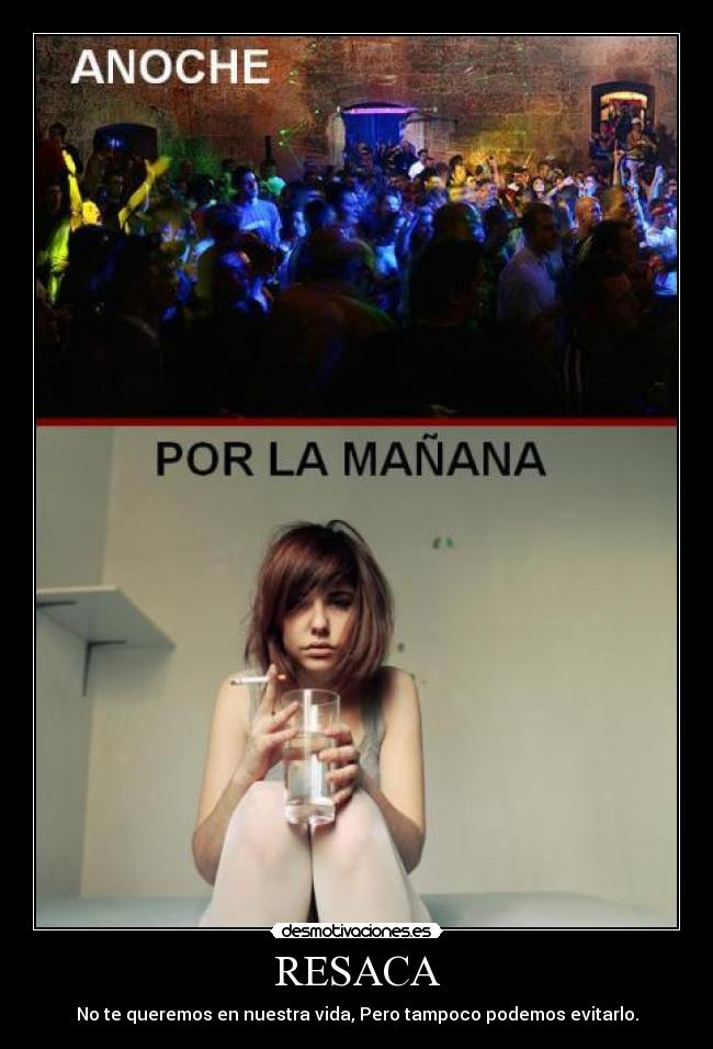 RESACA - No te queremos en nuestra vida, Pero tampoco podemos evitarlo.