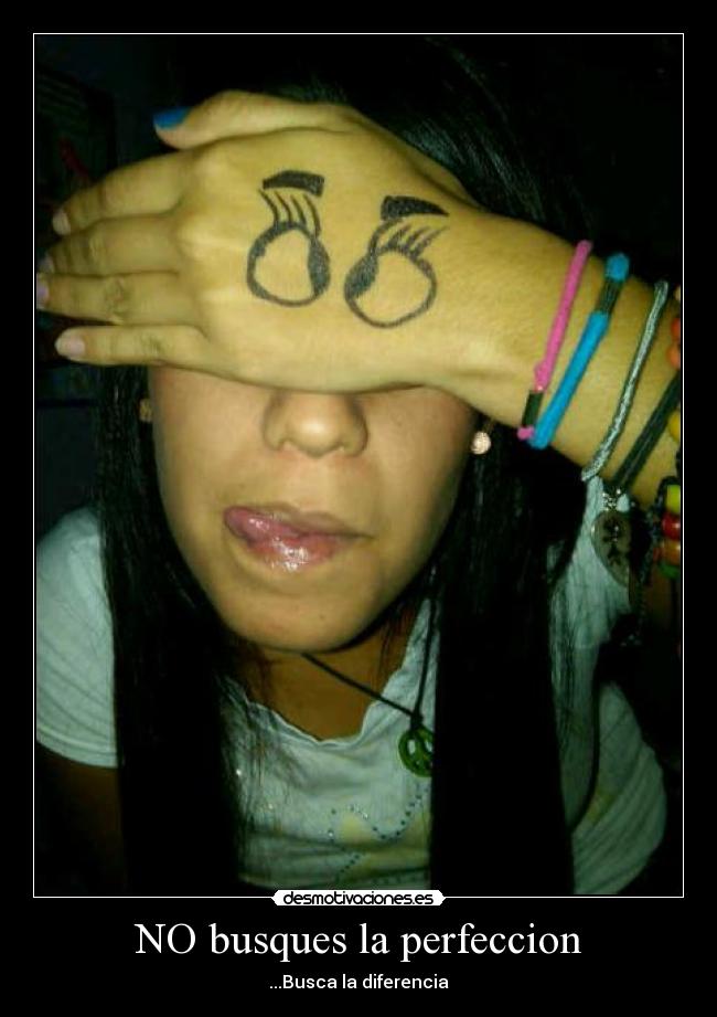 NO busques la perfeccion -