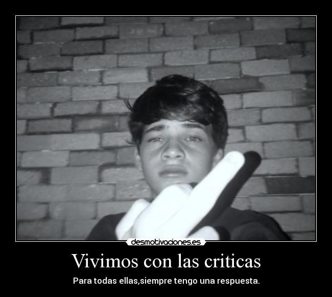 Vivimos con las criticas - 