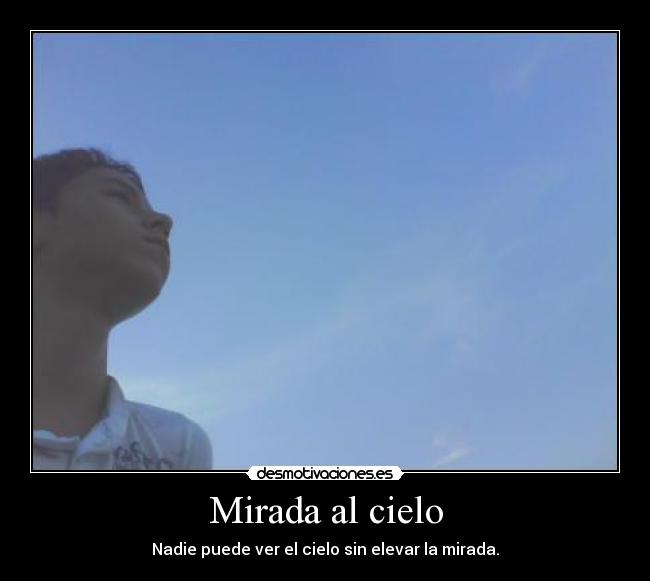 Mirada al cielo -