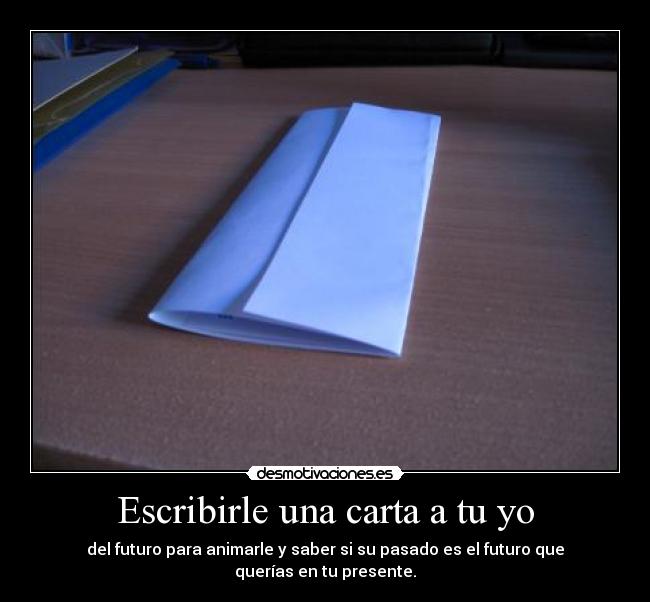 Escribirle una carta a tu yo -