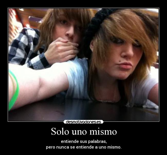 Solo uno mismo -