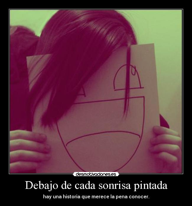 Debajo de cada sonrisa pintada - 