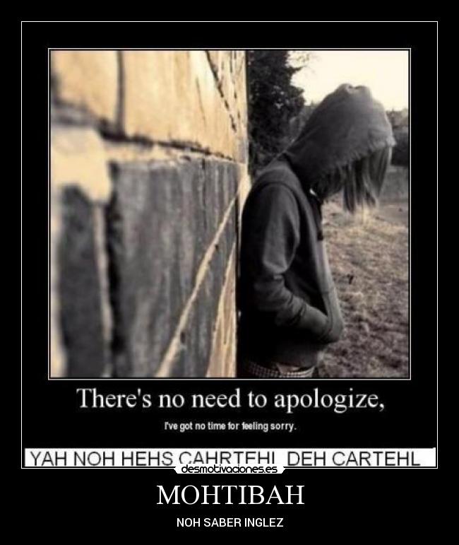 MOHTIBAH - NOH SABER INGLEZ