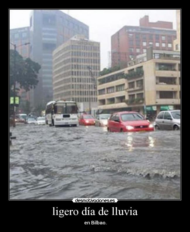 ligero día de lluvia - en Bilbao.