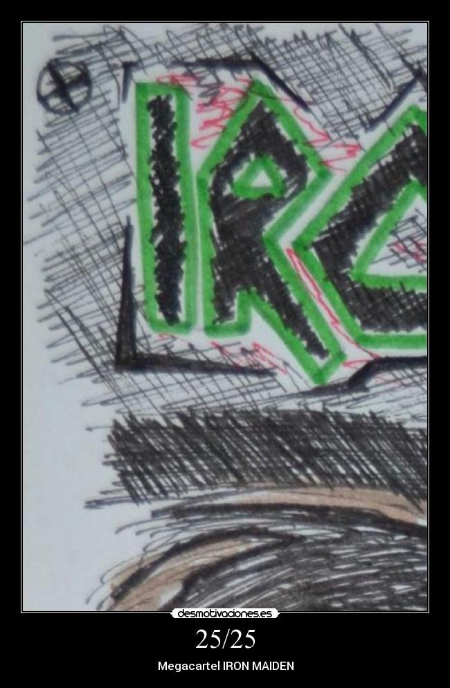 25/25 - Megacartel IRON MAIDEN
