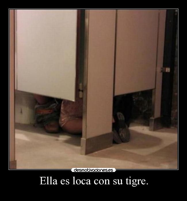 Ella es loca con su tigre. -