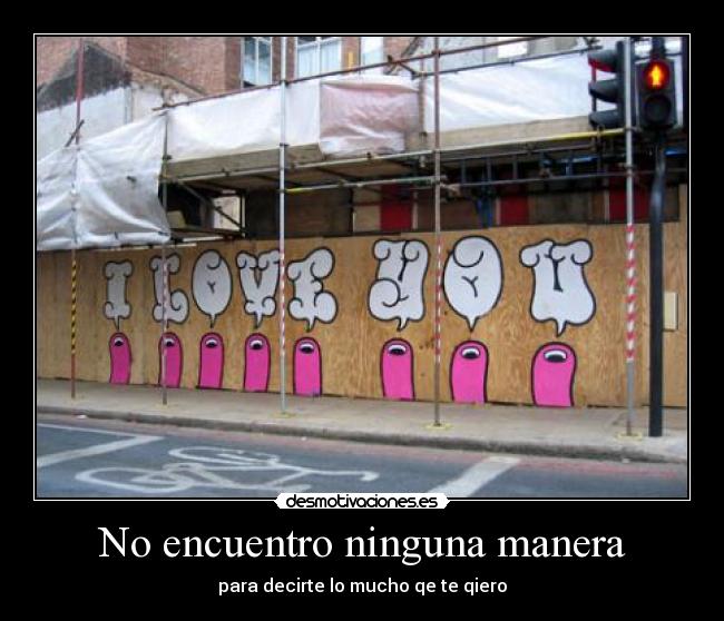 No encuentro ninguna manera -