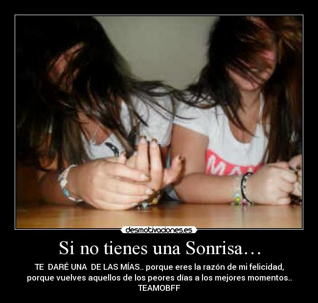 Si no tienes una Sonrisa… - 