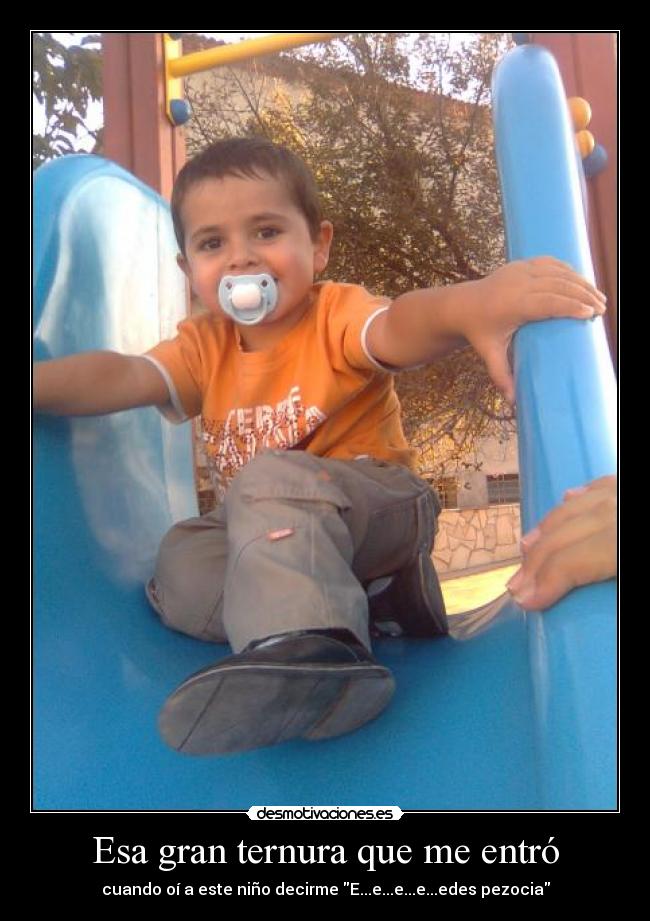 Esa gran ternura que me entró - 