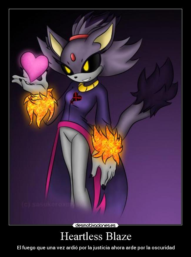 Heartless Blaze -