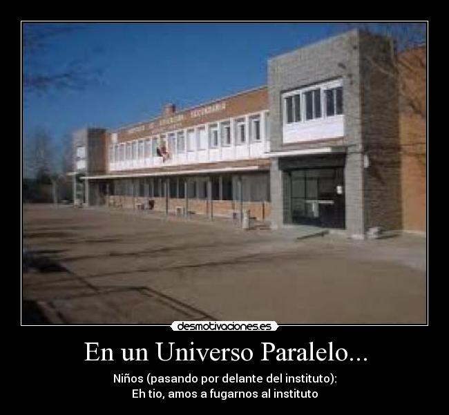 En un Universo Paralelo... -