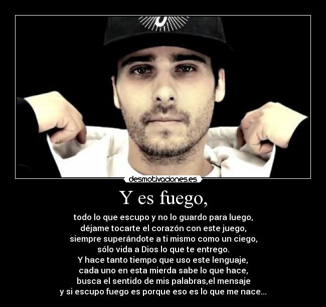 Y es fuego, - 