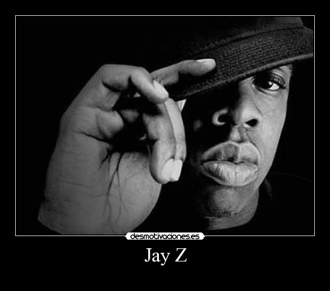 Jay Z -