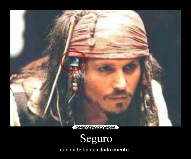 Seguro - que no te habías dado cuenta...