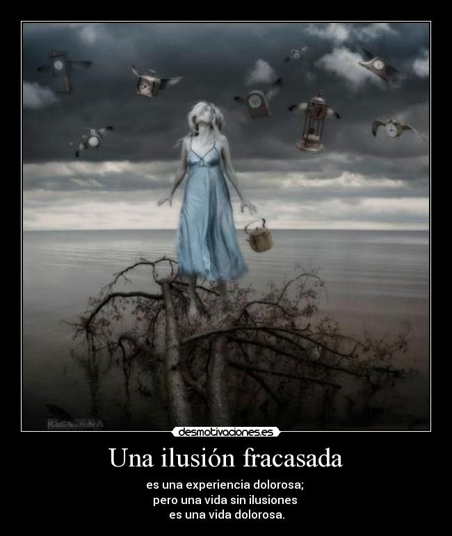 Una ilusión fracasada - 