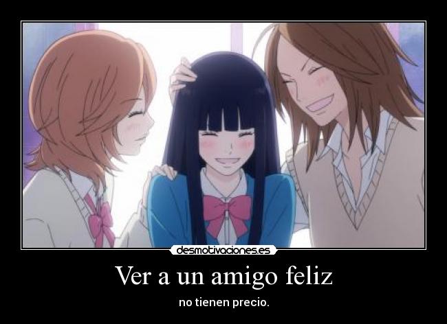 Ver a un amigo feliz -