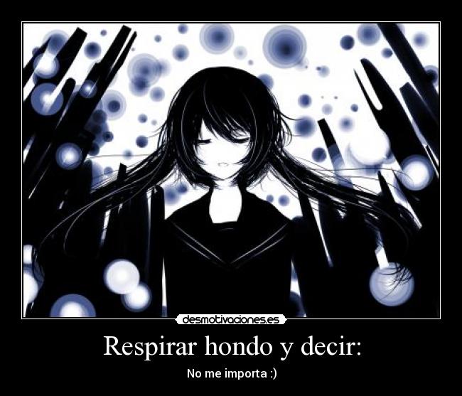 Respirar hondo y decir: -