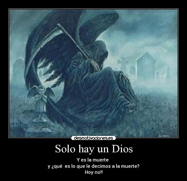 Solo hay un Dios -