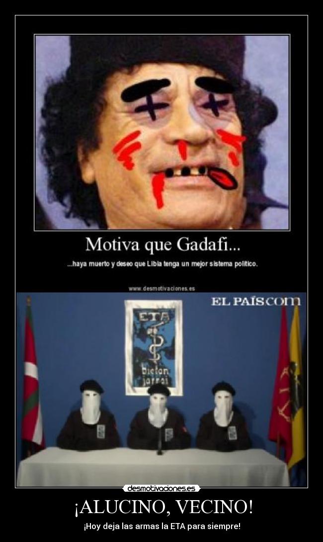 ¡ALUCINO, VECINO! - ¡Hoy deja las armas la ETA para siempre!