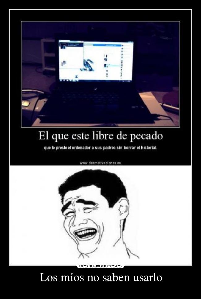 carteles los mios saben usarlo desmotivaciones