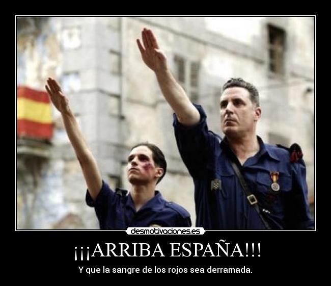 ¡¡¡ARRIBA ESPAÑA!!! - 