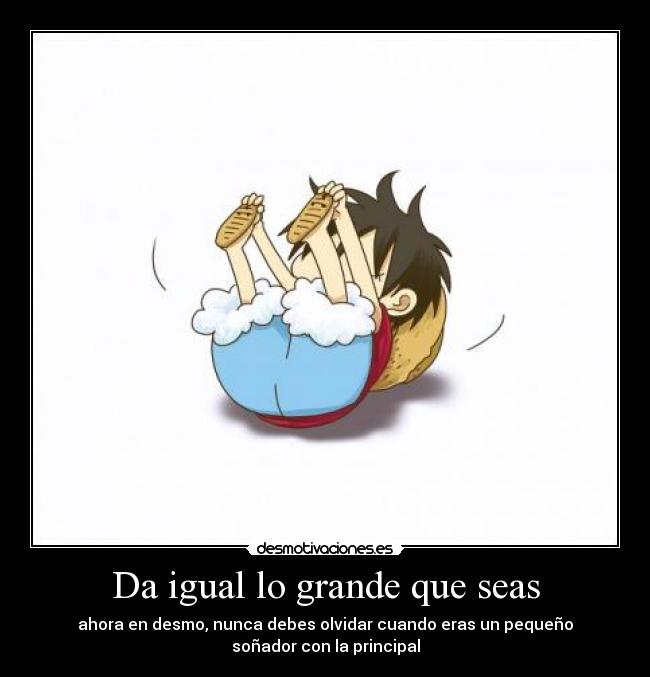 Da igual lo grande que seas - 