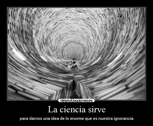 La ciencia sirve -