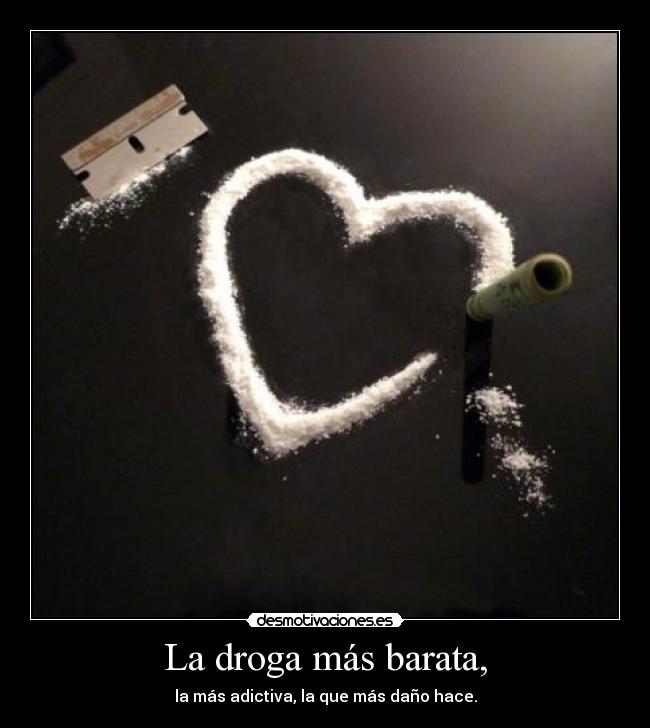 La droga más barata, -