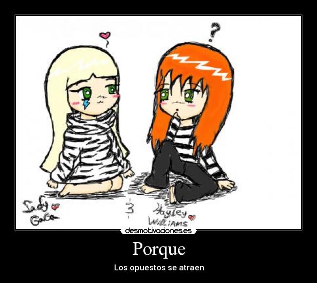 Porque - Los opuestos se atraen