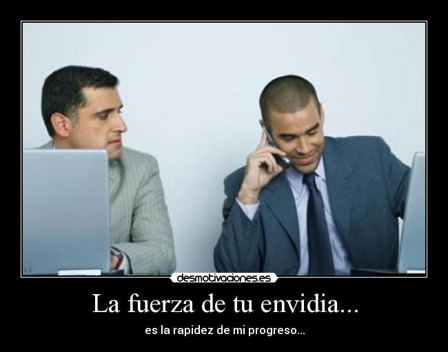 carteles envidia progreso desmotivaciones
