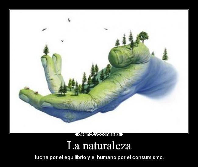 La naturaleza -