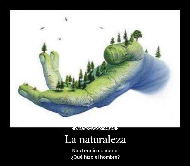 La naturaleza -