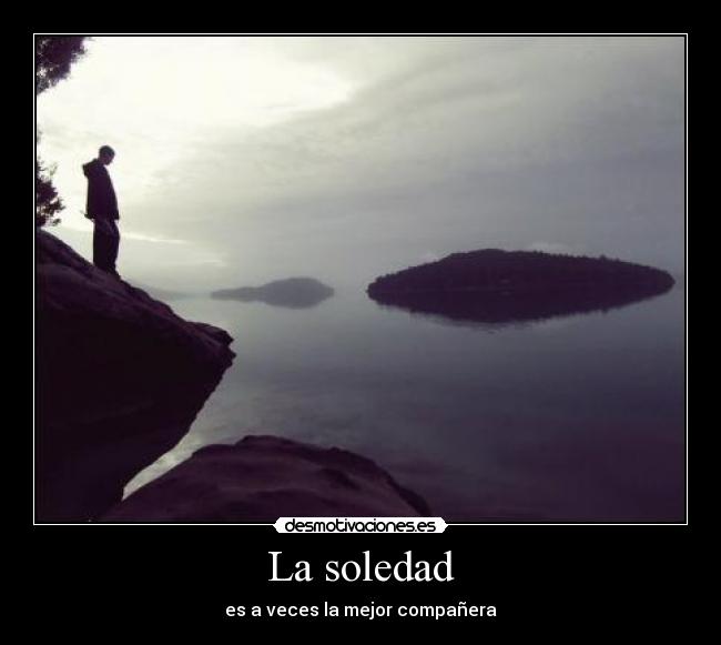La soledad -