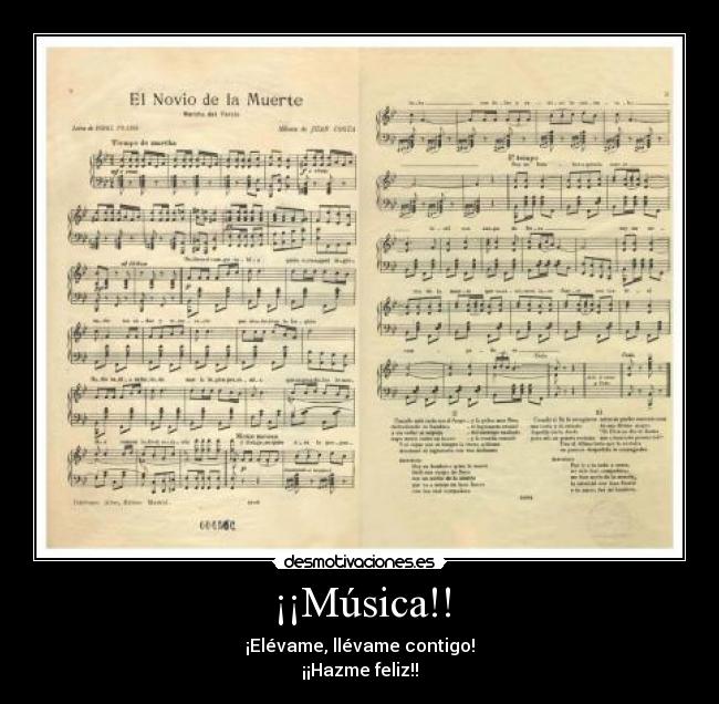 ¡¡Música!! - ¡Elévame, llévame contigo!
¡¡Hazme feliz!!