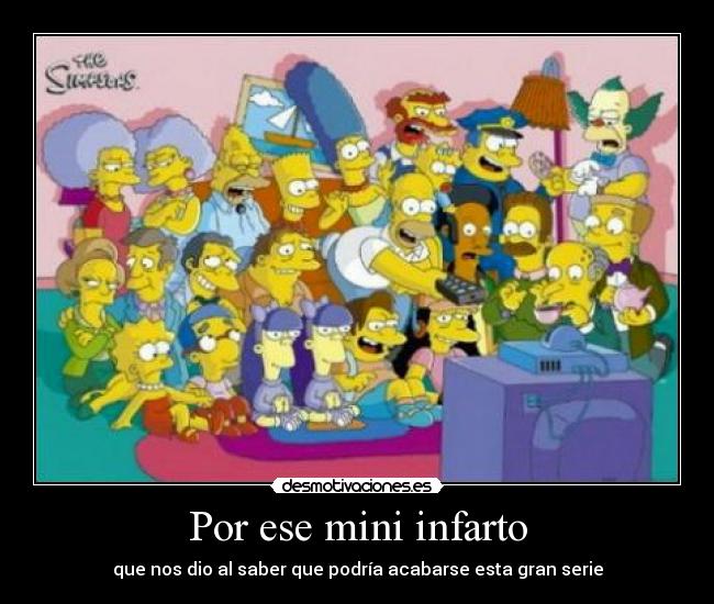 Por ese mini infarto - 
