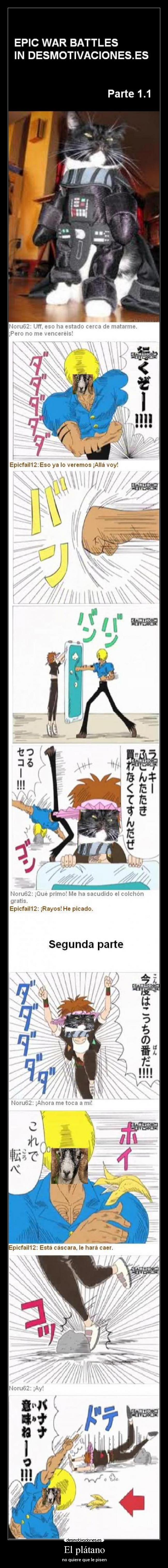 El plátano - no quiere que le pisen