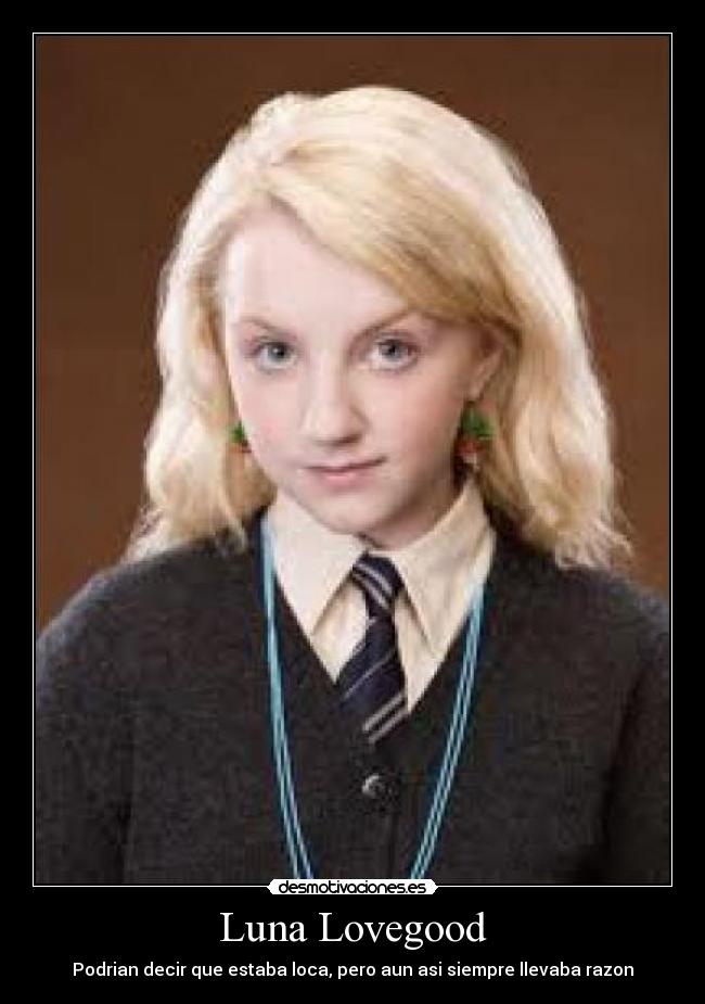 Luna Lovegood -