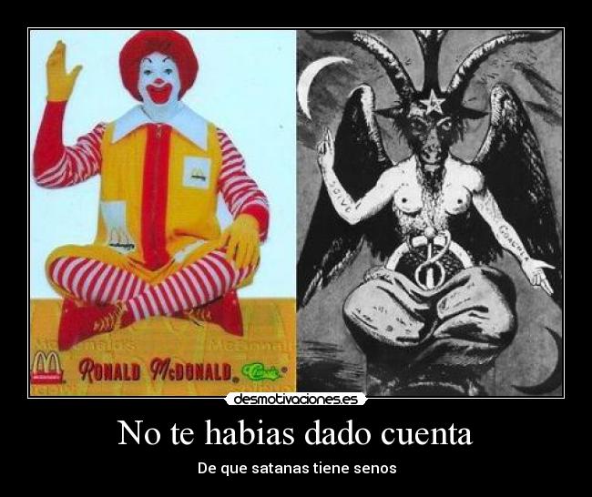 No te habias dado cuenta - De que satanas tiene senos