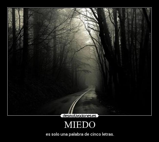 MIEDO -