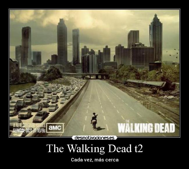 The Walking Dead t2 - Cada vez, más cerca