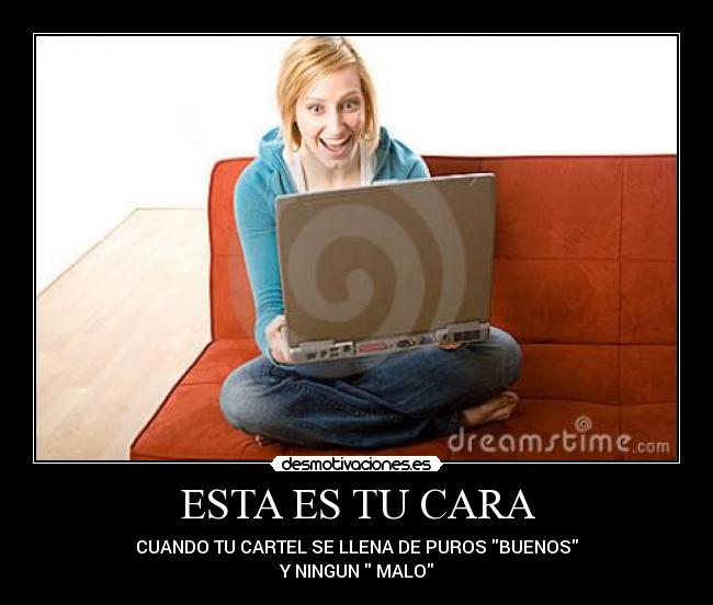 carteles cara desmotivaciones