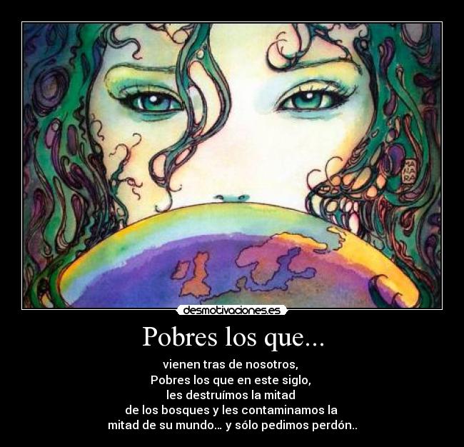 Pobres los que... -