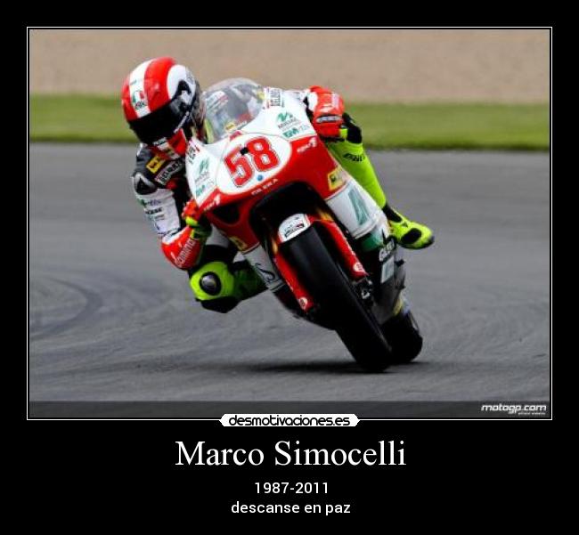 Marco Simocelli - 1987-2011
descanse en paz