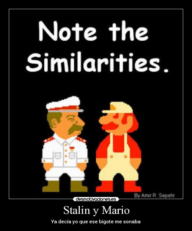 Stalin y Mario - Ya decía yo que ese bigote me sonaba