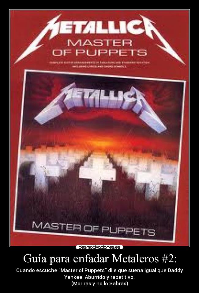 Guía para enfadar Metaleros #2: - 