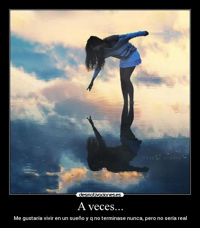 A veces... -