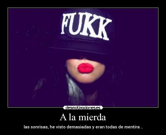 A la mierda - 